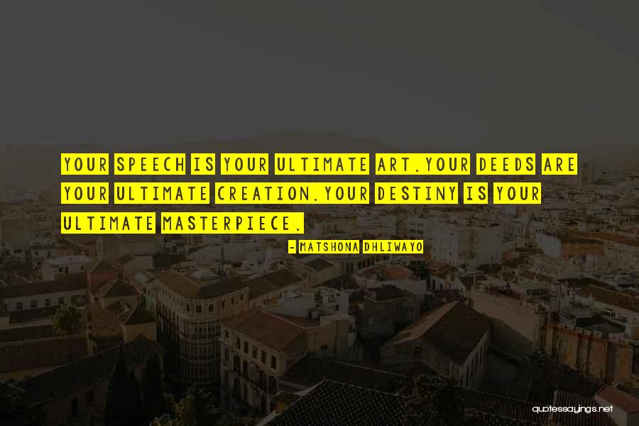 Your Actions Quotes By Matshona Dhliwayo Your Actions Quotes By Matshona Dhliwayo