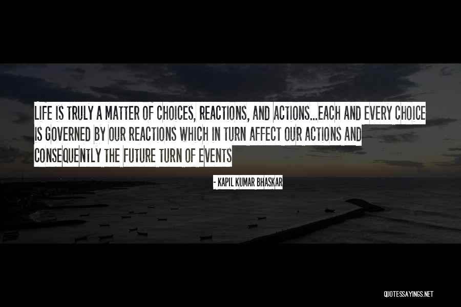 Your Actions Quote Quotes By Kapil Kumar Bhaskar Your Actions Quote Quotes By Kapil Kumar Bhaskar