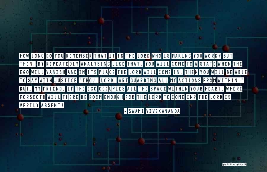 Your Actions Say It All Quotes By Swami Vivekananda Your Actions Say It All Quotes By Swami Vivekananda
