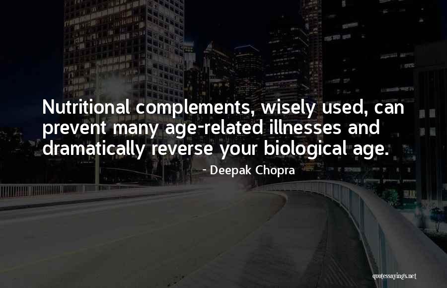Your Age Quotes By Deepak Chopra Your Age Quotes By Deepak Chopra