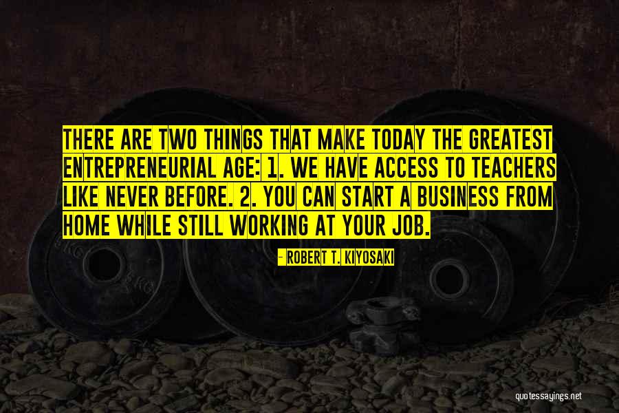 Your Age Quotes By Robert T. Kiyosaki Your Age Quotes By Robert T. Kiyosaki