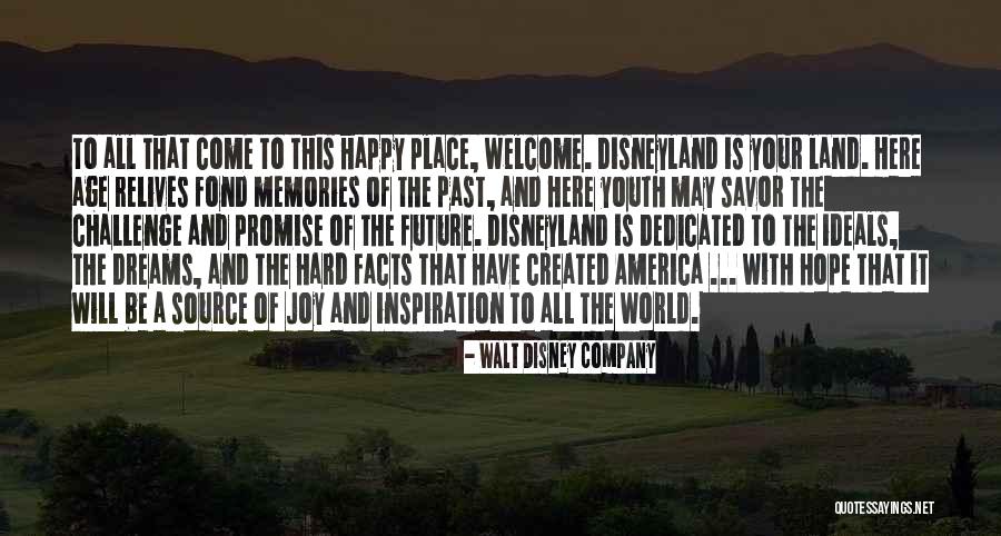 Your Age Quotes By Walt Disney Company Your Age Quotes By Walt Disney Company