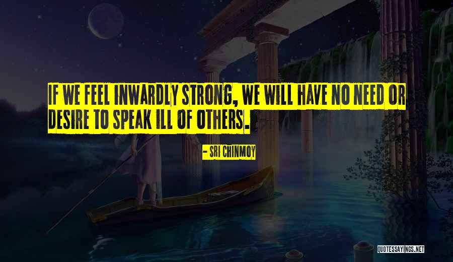 Your All Ill Ever Need Quotes By Sri Chinmoy Your All Ill Ever Need Quotes By Sri Chinmoy