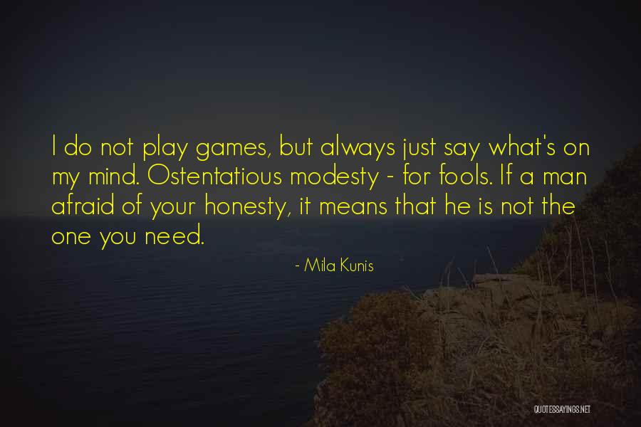 Your Always On My Mind Quotes By Mila Kunis Your Always On My Mind Quotes By Mila Kunis
