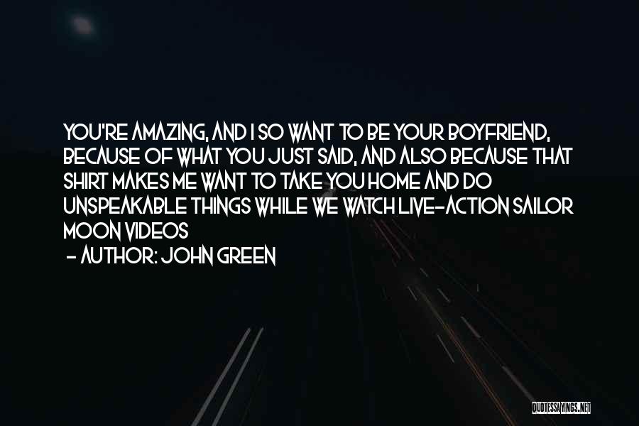 Your Amazing Because Quotes By John Green