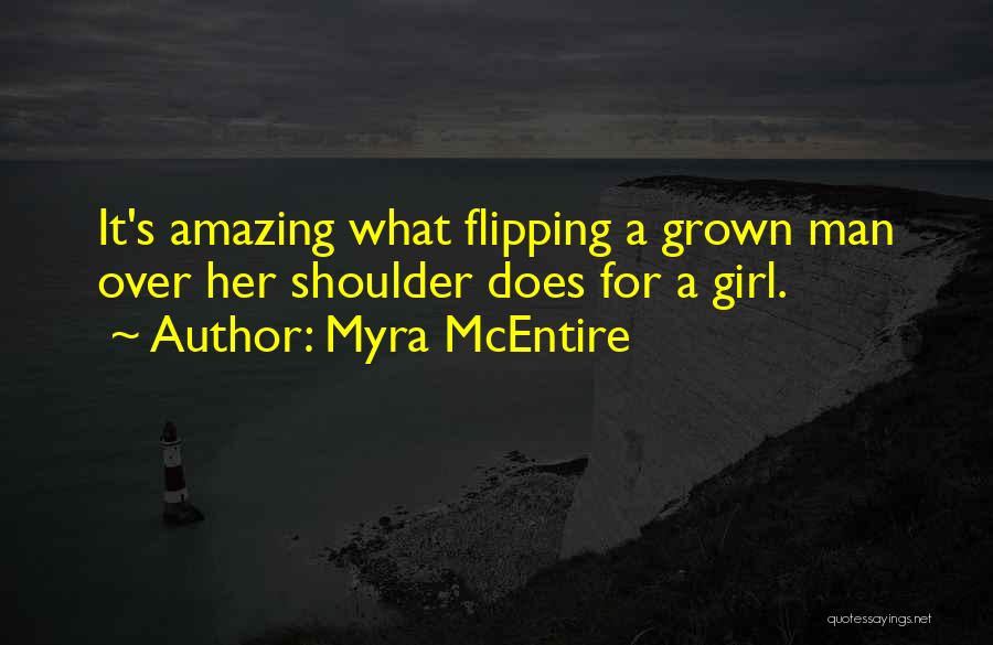 Your Amazing Girl Quotes By Myra McEntire