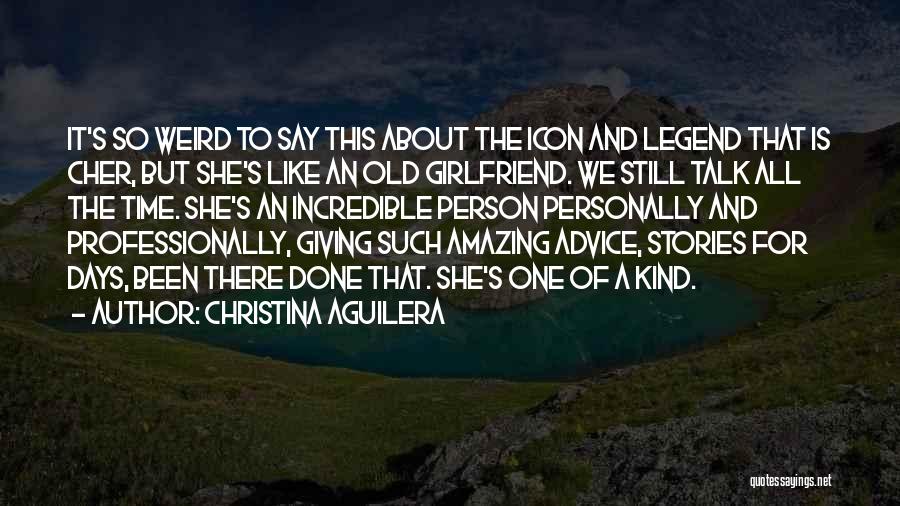 Your Amazing Girlfriend Quotes By Christina Aguilera