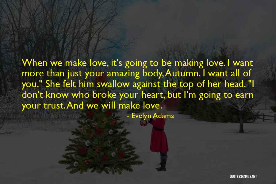 Your Amazing Love Quotes By Evelyn Adams Your Amazing Love Quotes By Evelyn Adams