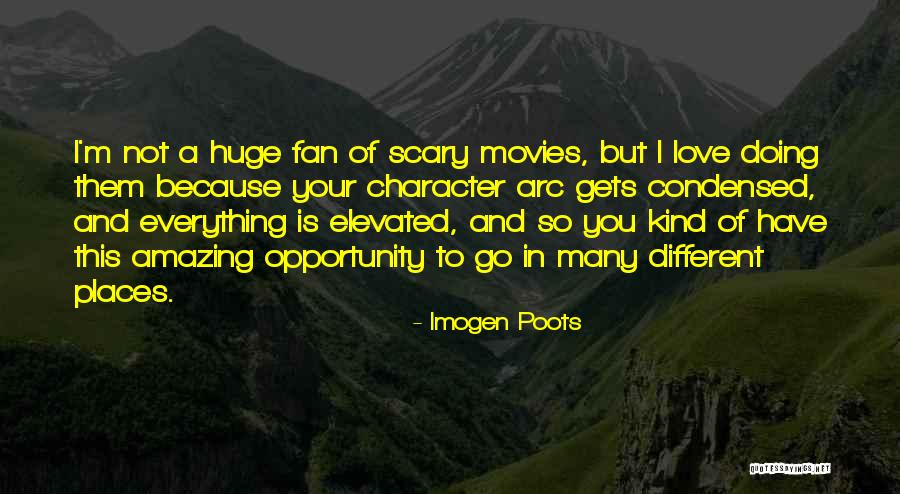 Your Amazing Love Quotes By Imogen Poots Your Amazing Love Quotes By Imogen Poots