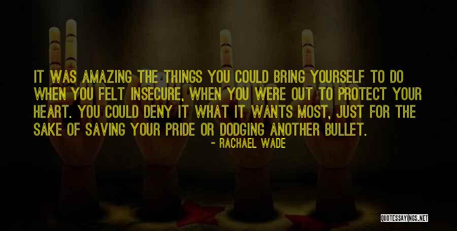 Your Amazing Love Quotes By Rachael Wade Your Amazing Love Quotes By Rachael Wade