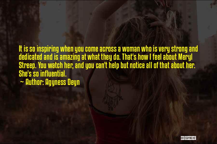 Your Amazing Woman Quotes By Agyness Deyn