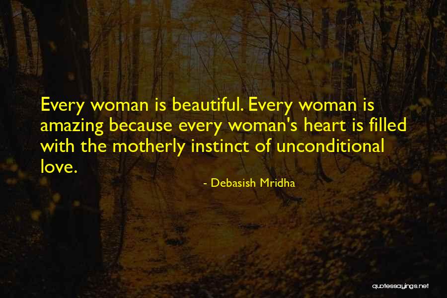 Your Amazing Woman Quotes By Debasish Mridha