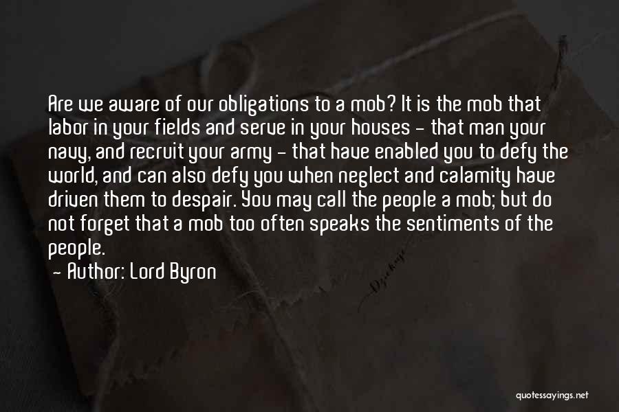 Your Army Man Quotes By Lord Byron