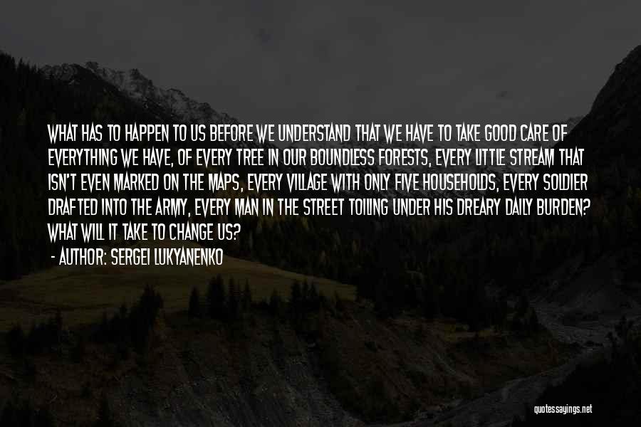 Your Army Man Quotes By Sergei Lukyanenko