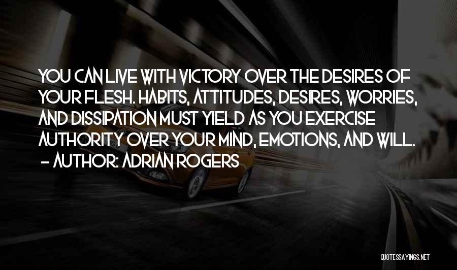 Your Attitude Quotes By Adrian Rogers