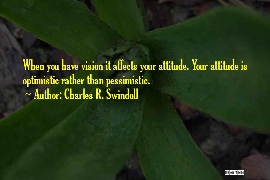Your Attitude Quotes By Charles R. Swindoll