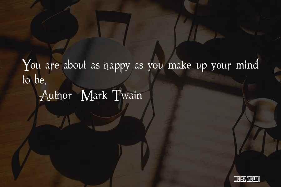 Your Attitude Quotes By Mark Twain