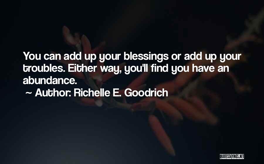 Your Attitude Quotes By Richelle E. Goodrich