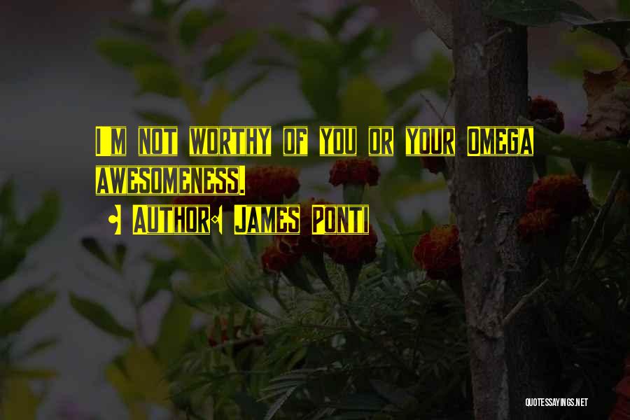 Your Awesome Quotes By James Ponti