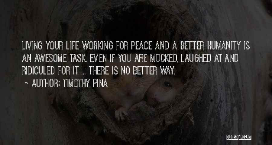 Your Awesome Quotes By Timothy Pina