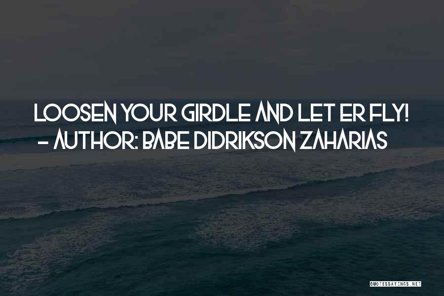 Your Babe Quotes By Babe Didrikson Zaharias
