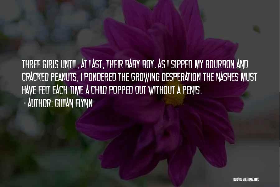 Your Baby Boy Growing Up Quotes By Gillian Flynn