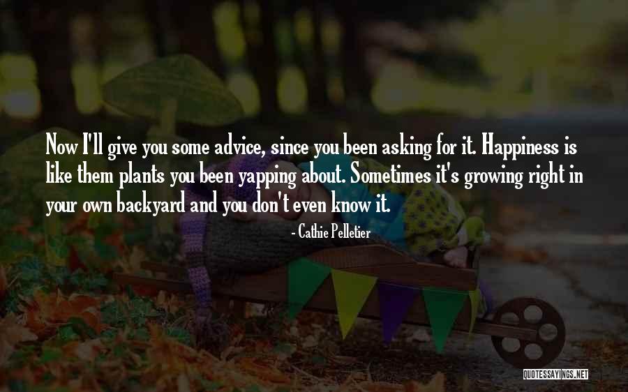 Your Backyard Quotes By Cathie Pelletier