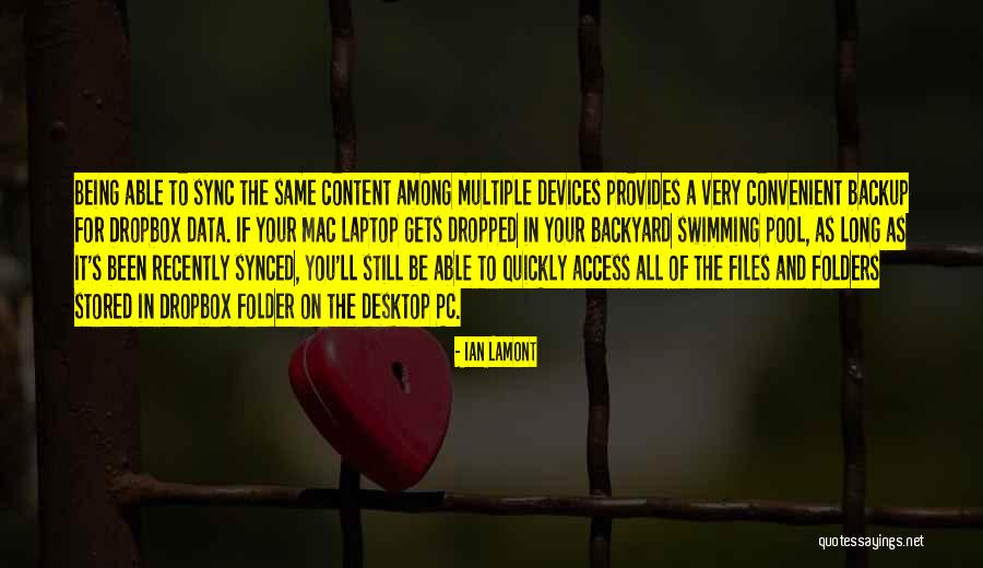 Your Backyard Quotes By Ian Lamont Your Backyard Quotes By Ian Lamont