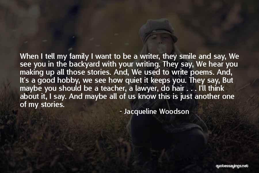 Your Backyard Quotes By Jacqueline Woodson