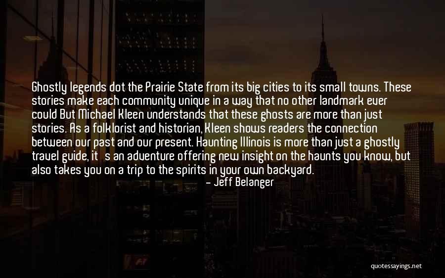 Your Backyard Quotes By Jeff Belanger Your Backyard Quotes By Jeff Belanger