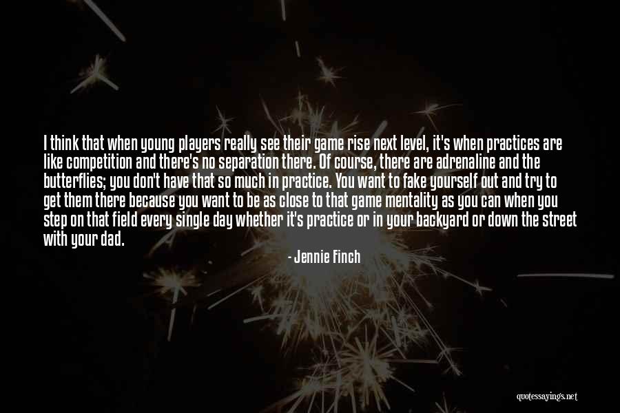 Your Backyard Quotes By Jennie Finch