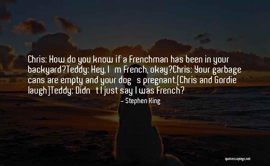 Your Backyard Quotes By Stephen King Your Backyard Quotes By Stephen King
