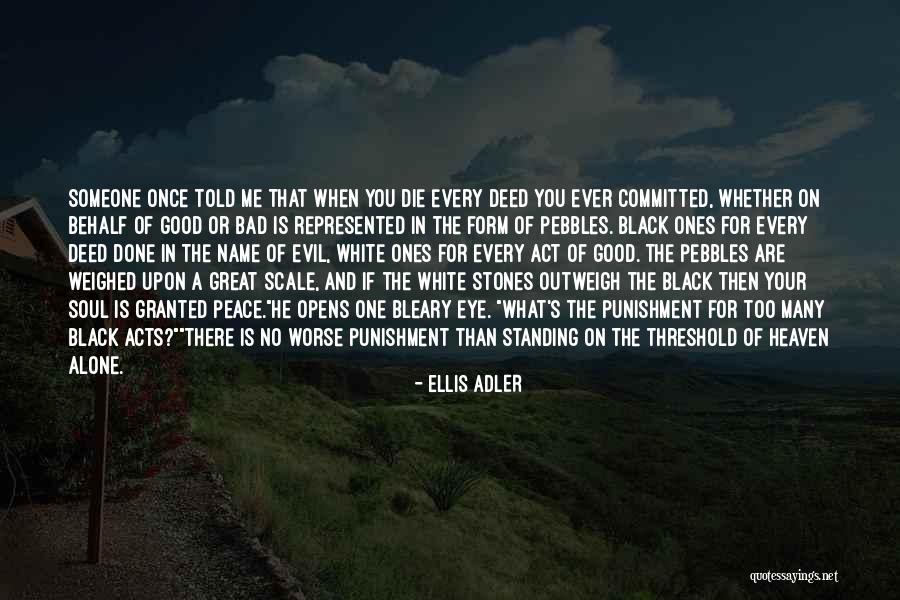 Your Bad For Me Quotes By Ellis Adler