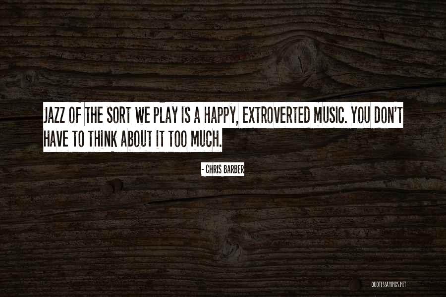 Your Barber Quotes By Chris Barber Your Barber Quotes By Chris Barber