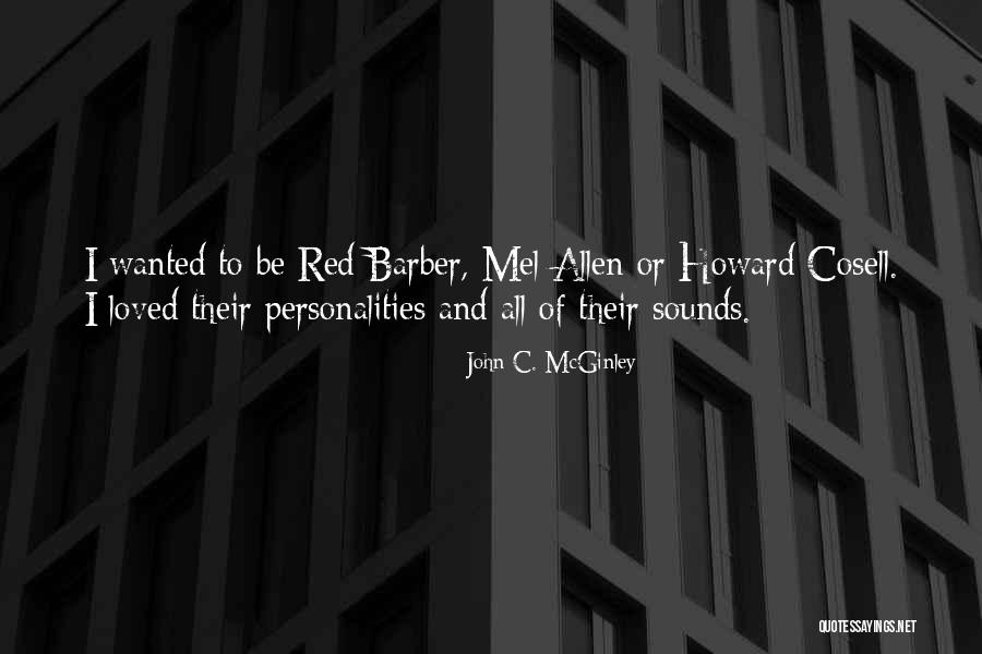 Your Barber Quotes By John C. McGinley Your Barber Quotes By John C. McGinley