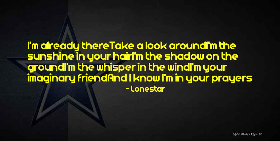 Your Beautiful Best Friend Quotes By Lonestar