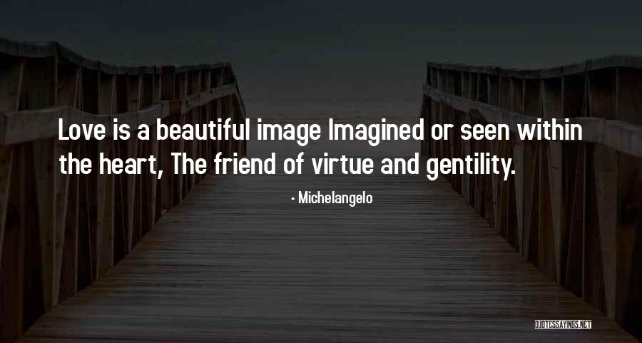 Your Beautiful Best Friend Quotes By Michelangelo