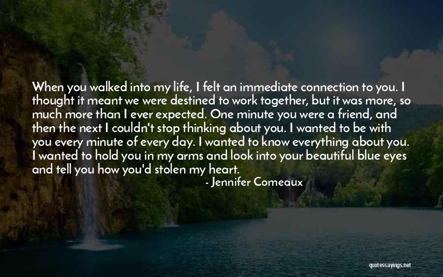 Your Beautiful Blue Eyes Quotes By Jennifer Comeaux Your Beautiful Blue Eyes Quotes By Jennifer Comeaux