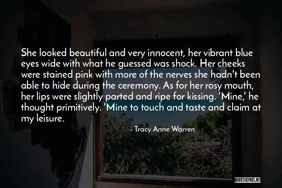Your Beautiful Blue Eyes Quotes By Tracy Anne Warren Your Beautiful Blue Eyes Quotes By Tracy Anne Warren