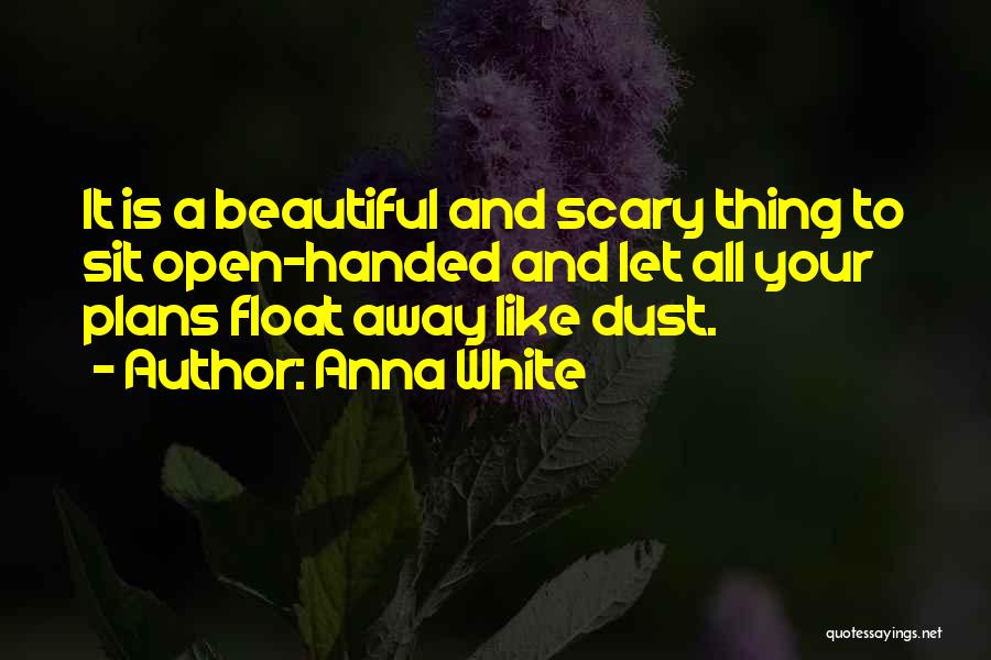 Your Beautiful Life Quotes By Anna White