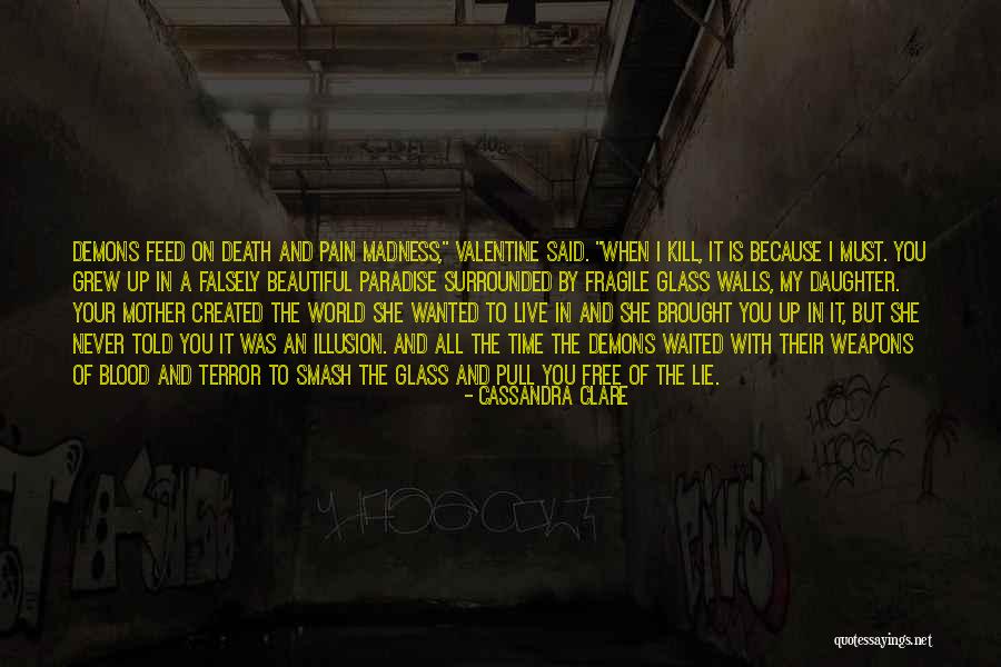 Your Beautiful Mother Quotes By Cassandra Clare Your Beautiful Mother Quotes By Cassandra Clare