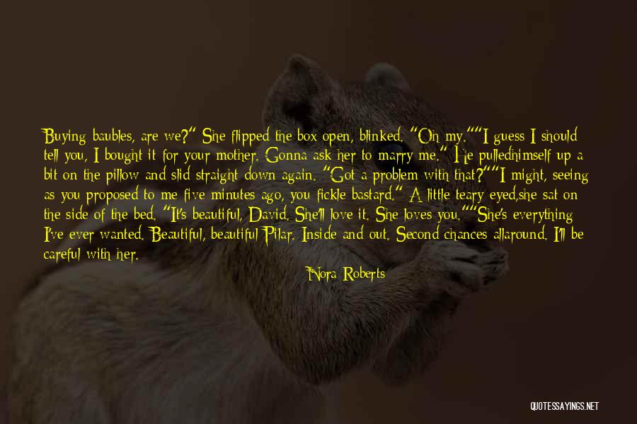 Your Beautiful Mother Quotes By Nora Roberts Your Beautiful Mother Quotes By Nora Roberts