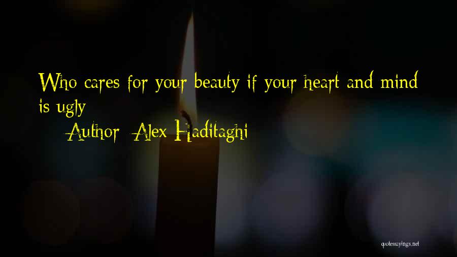 Your Beautiful Self Quotes By Alex Haditaghi