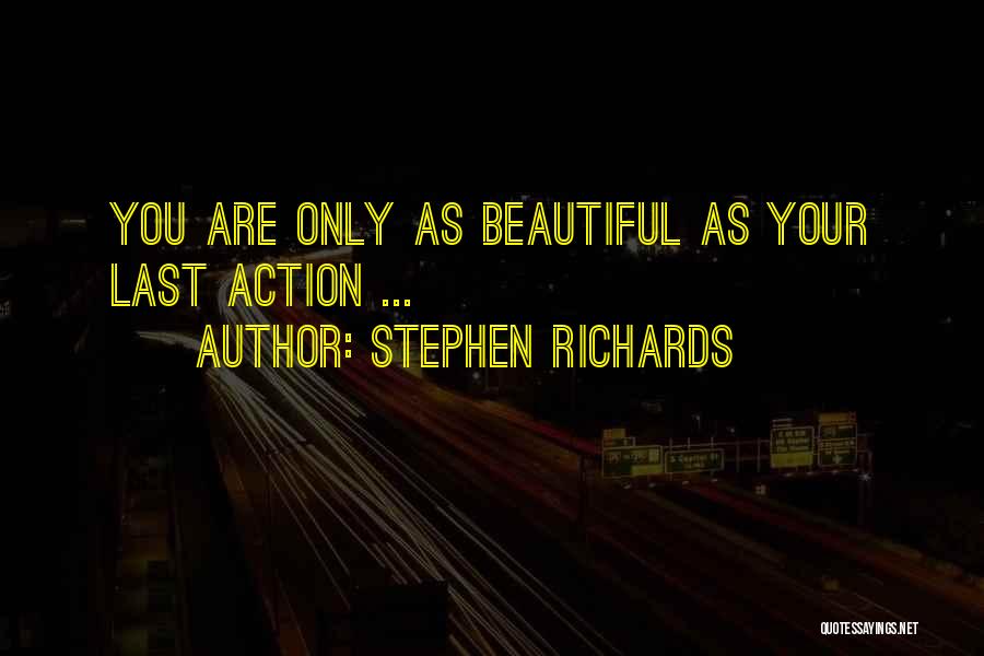 Your Beautiful Self Quotes By Stephen Richards