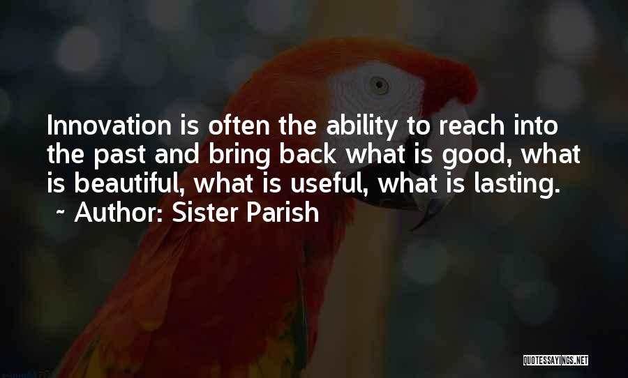 Your Beautiful Sister Quotes By Sister Parish