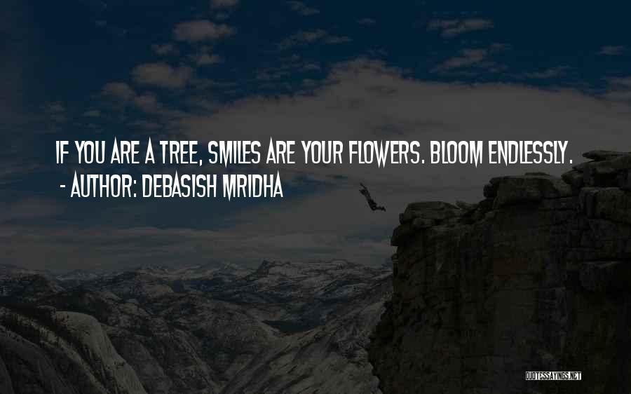 Your Beautiful Smile Quotes By Debasish Mridha