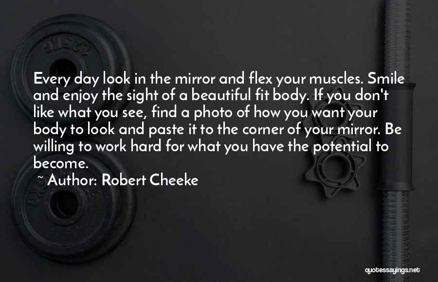 Your Beautiful Smile Quotes By Robert Cheeke