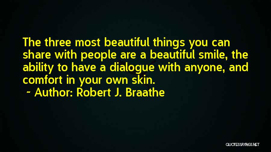 Your Beautiful Smile Quotes By Robert J. Braathe