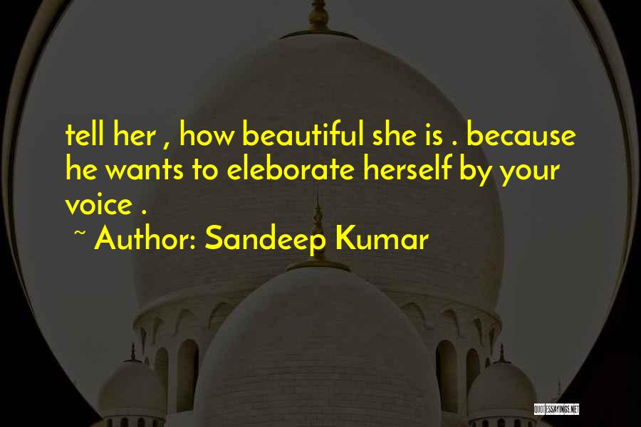 Your Beautiful Voice Quotes By Sandeep Kumar