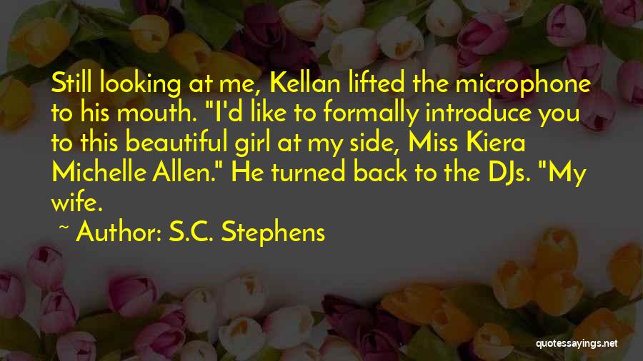 Your Beautiful Wife Quotes By S.C. Stephens